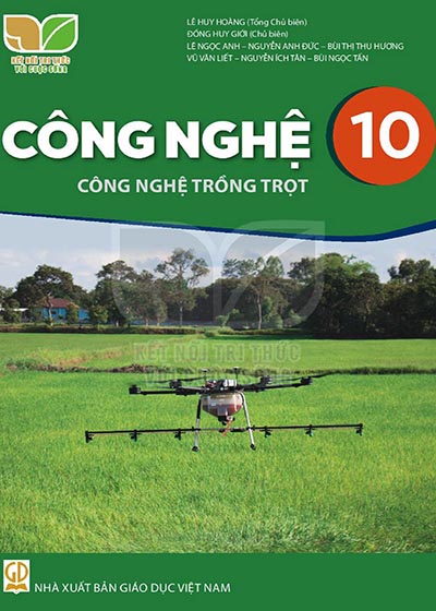 Công nghệ 10 - Công nghệ trồng trọt
