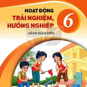 Hoạt động trải nghiệm hướng nghiệp 6