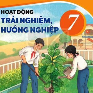 Hoạt động trải nghiệm hướng nghiệp 7