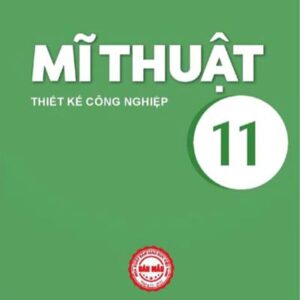 Mĩ thuật 11 - Thiết kế công nghiệp