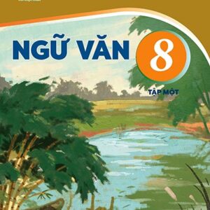 Ngữ Văn 8 Tập 1