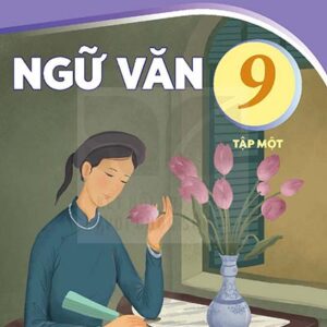 Ngữ Văn 9 Tập 1