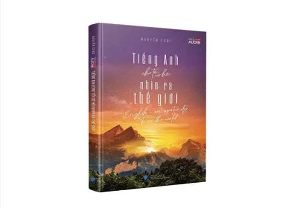 Sách Tiếng Anh cho tôi cơ hội nhìn ra thế giới